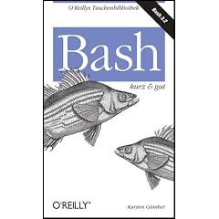 Bash - kurz & gut