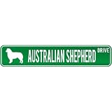 New Australian Shepherd Drive Street Sign Dog