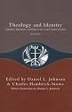 Theology and Identity: Traditions, Movements, and Polity in the United Church of Christ