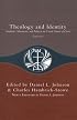 Theology and Identity: Traditions, Movements, and Polity in the United Church of Christ