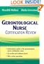 Gerontological Nurse Certification Review