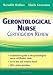 Gerontological Nurse Certification Review