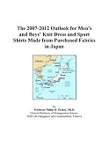 The 2007-2012 Outlook for Mens and Boys Knit Dress and Sport Shirts Made from Purchased Fabrics in Japan