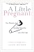 A Little Pregnant: Our Memoir of Fertility, Infertility, and a Marriage