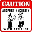 CAUTION: AIRPORT SECURITY screening area sign