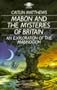 Mabon and the Mysteries of Britain: An Exploration of the Mabinogion (Arkana)