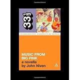 Music from Big Pink: A Novella (33 1/3)