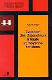 Evolution des disjoncteurs à haute et moyenne tensions