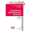 Integrierte Managementsysteme. Konzepte, Werkzeuge, Erfahrungen