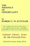 The Prospect of Immortality