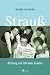 Used : Strau&szlig;: Aufstieg und Fall einer Familie