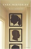 Case Histories: A Novel