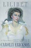 Lilibet: An Intimate Portrait of Elizabeth II