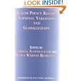 Health Policy Reform, National Variations, and Globalization (Advances in Political Science) by Christa Altenstetter and James W. Bjorkman