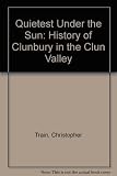Quietest under the sun : a history of Clunbury in the Clun Valley