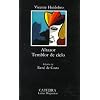 Altazor; Temblor de cielo (COLECCION LETRAS HISPANICAS) (Spanish Edition)