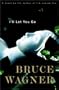 I'll Let You Go: A Novel