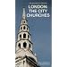 London: City Churches (Pevsner Architectural Guides: Buildings of England)