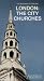 London: City Churches (Pevsner Architectural Guides: Buildings of England)