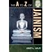 The A to Z of Jainism (A to Z Guides)