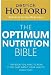 The Optimum Nutrition Bible: The Book You Have to Read If You Care About Your Health