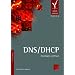 DNS/DHCP: Grundlagen und Praxis