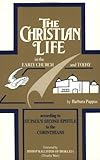The Christian Life in the Early Church and Today: According to St. Paul's Second Epistle to the Corinthians-