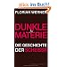 Dunkle Materie: Die Geschichte der Schei�e