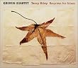 Terry Riley: Requiem for Adam / The Philosopher's Hand