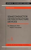 Semiconductor Hetero-Structure Devices (Japanese Technology Review)