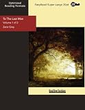 To The Last Man (Volume 1 of 2) (EasyRead Super Large 20pt Edition)