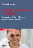 Produkt-Bild: Erfolgreich bewerben mit 45plus: Entdecken Sie Ihre Chancen - nutzen Sie Ihre Vorteile