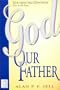 God Our Father: Doctrine and Devotion