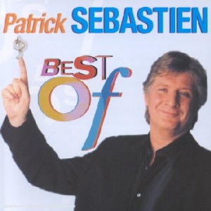 Patrick Sebastien - Best of - Zortam Music