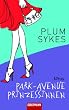 Park Avenue Prinzessinnen: Roman