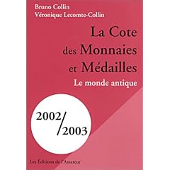 La Cote des Monnaies et M�dailles 2002-2003, tome 1 : Le Monde antique