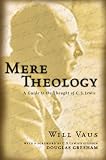 MERE THEOLOGY