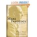 Mere Theology: A Guide to the Thought of C. S. Lewis