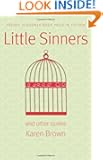 Little Sinners, and Other Stories (Prairie Schooner Book Prize in Fiction)