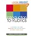 Introduction to Rubrics: An Assessment Tool to Save Grading Time, Convey Effective Feedback and Promote Student Learning