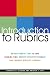 Introduction To Rubrics: An Assessment Tool To Save Grading Time, Convey Effective Feedback and Promote Student Learning