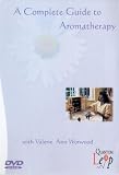 A Complete Guide To Aromatherapy [2003] [DVD]