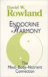 img - for Endocrine Harmony : The-Mind-Body-Nutrient Connection book / textbook / text book