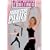 Liz Gillies Core Fitness - Progressive Pilates for Weight Loss