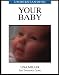 Book Understanding Your Baby (Understanding Your Child - the Tavistock Clinic Series)