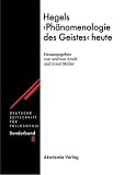 Hegels 'Ph�nomenologie des Geistes' heute