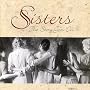 Sisters: The Story Goes On