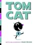 Tom Cat (Picture Book)