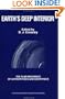 Earth's Deep Interior: The Doornbos Memorial Volume (The Fluid Mechanics of Astrophysics and Geophysics)