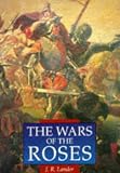 The Wars of the Roses